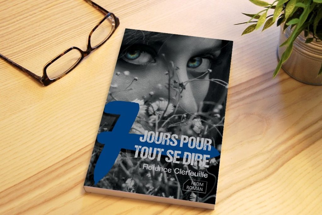 7 jours pour tout se dire