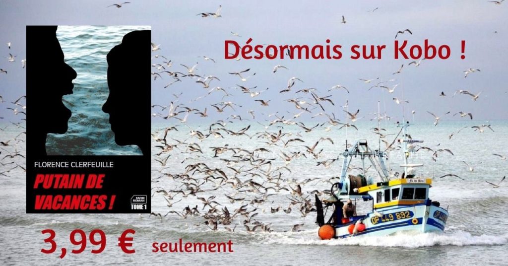 Le tome 1 de Putain de vacances ! est sur Kobo