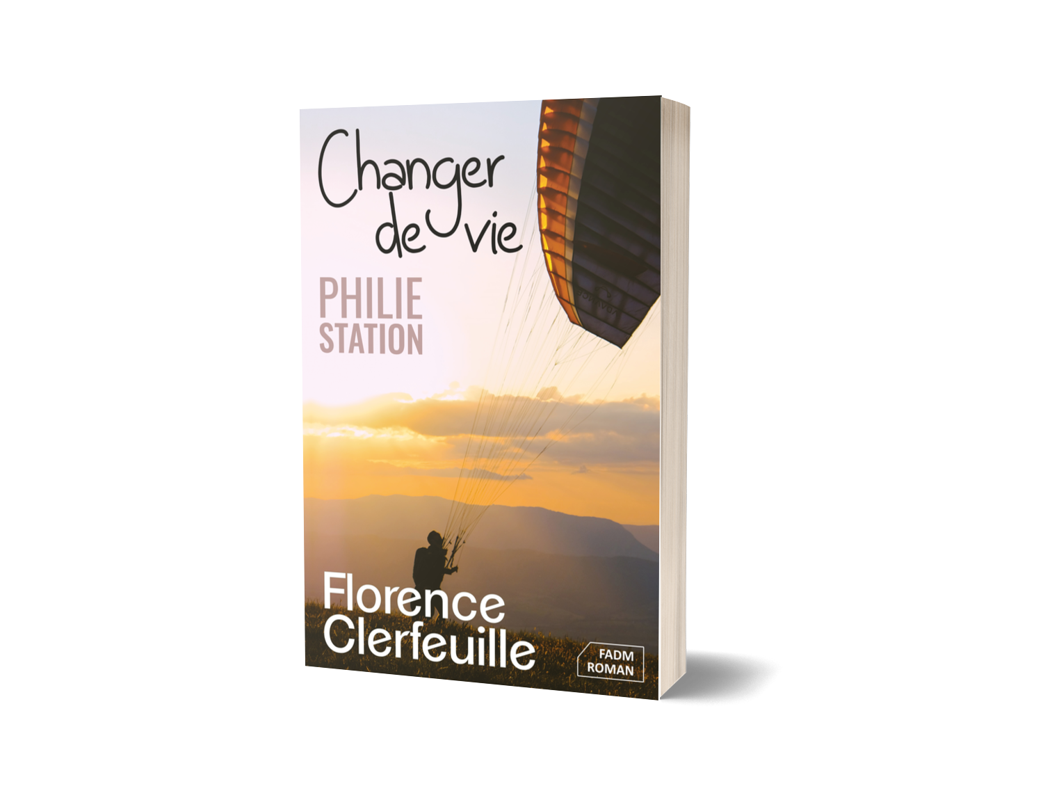 Changer de vie (Philie Station – Tome 1)
