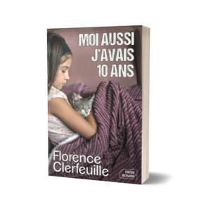 Moi aussi, j’avais 10 ans