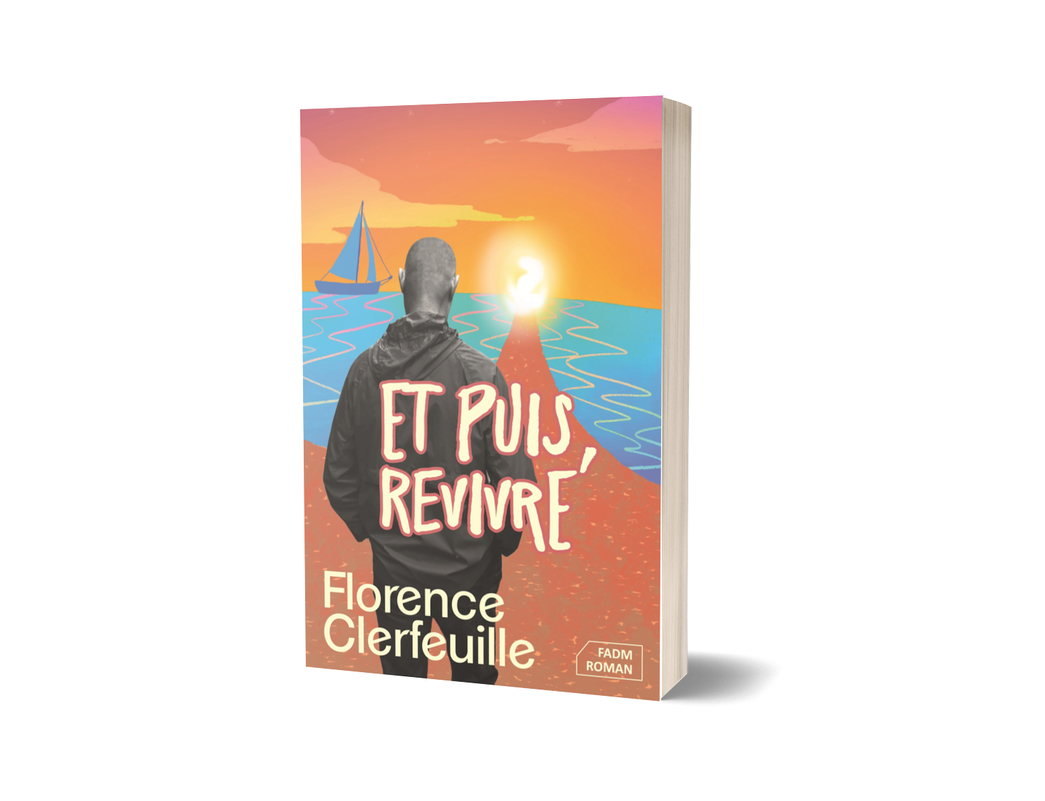 Roman broché Et puis, revivre